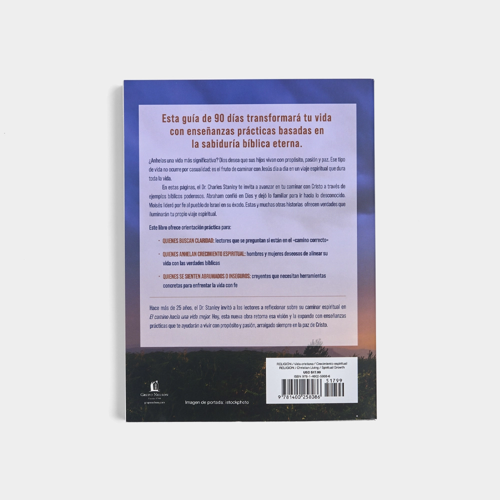 Tu camino hacia el propósito, la pasión y la paz: 90 Devocionales
