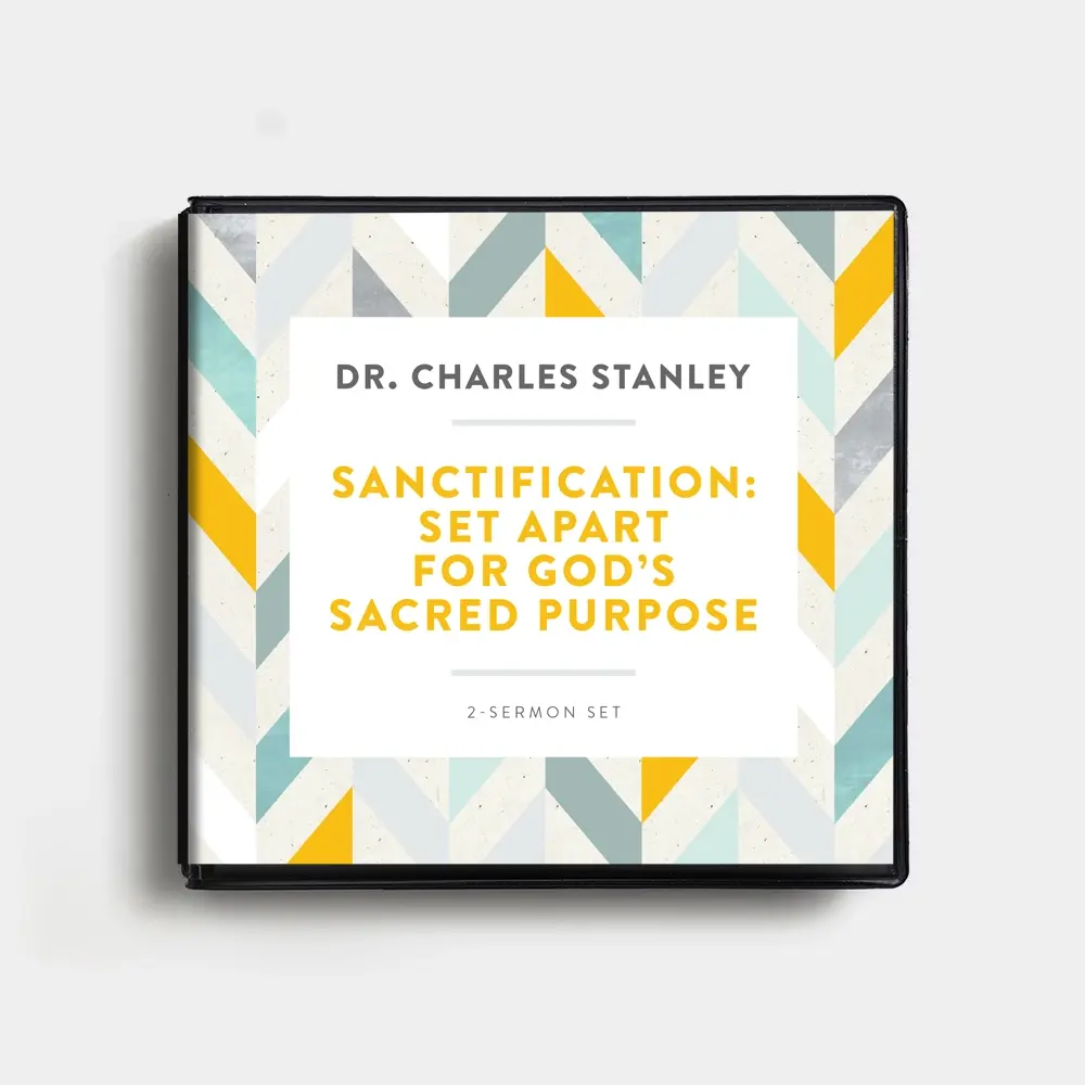 Sanctification: Set Apart For God's Sacred Purpose