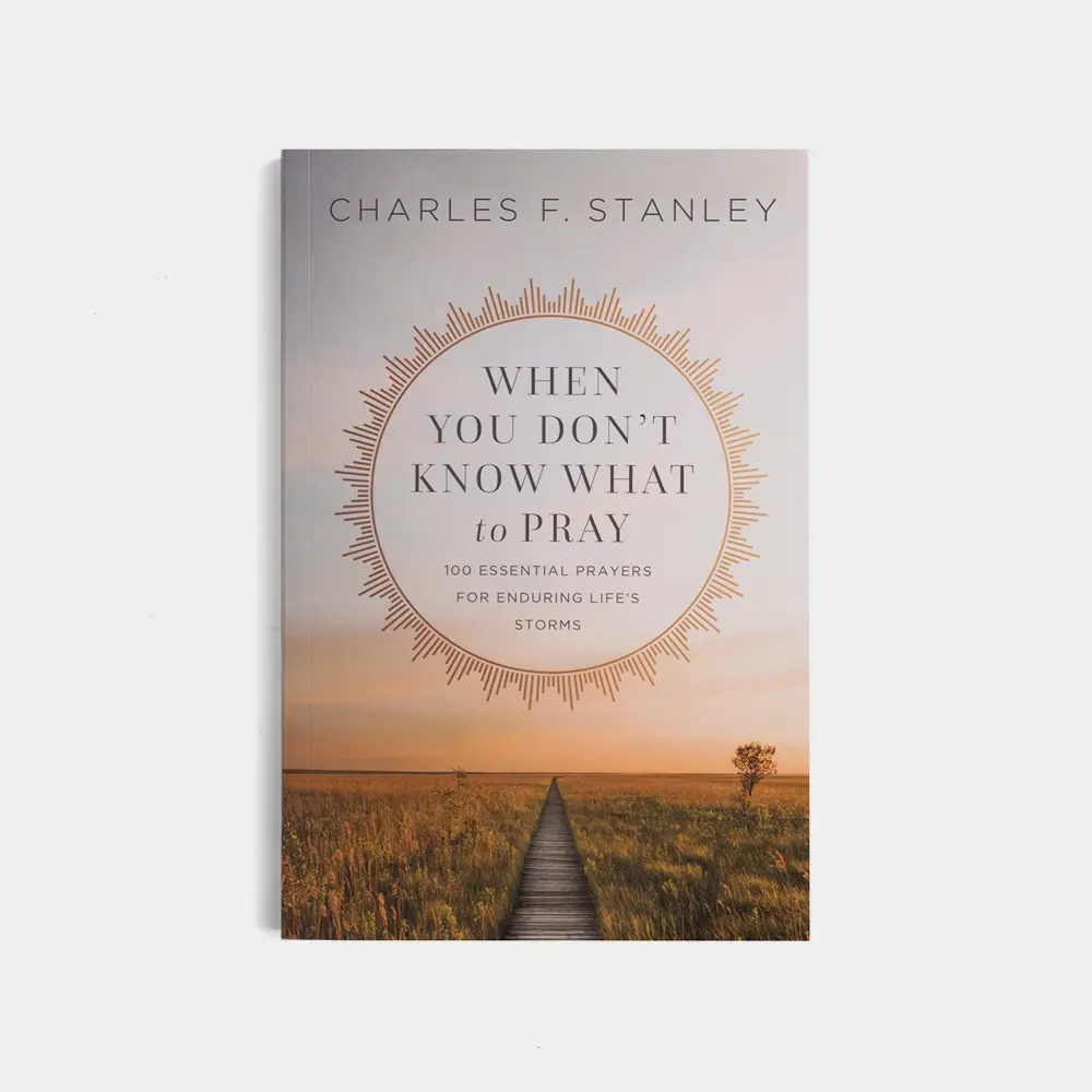 When You Don't Know What to Pray