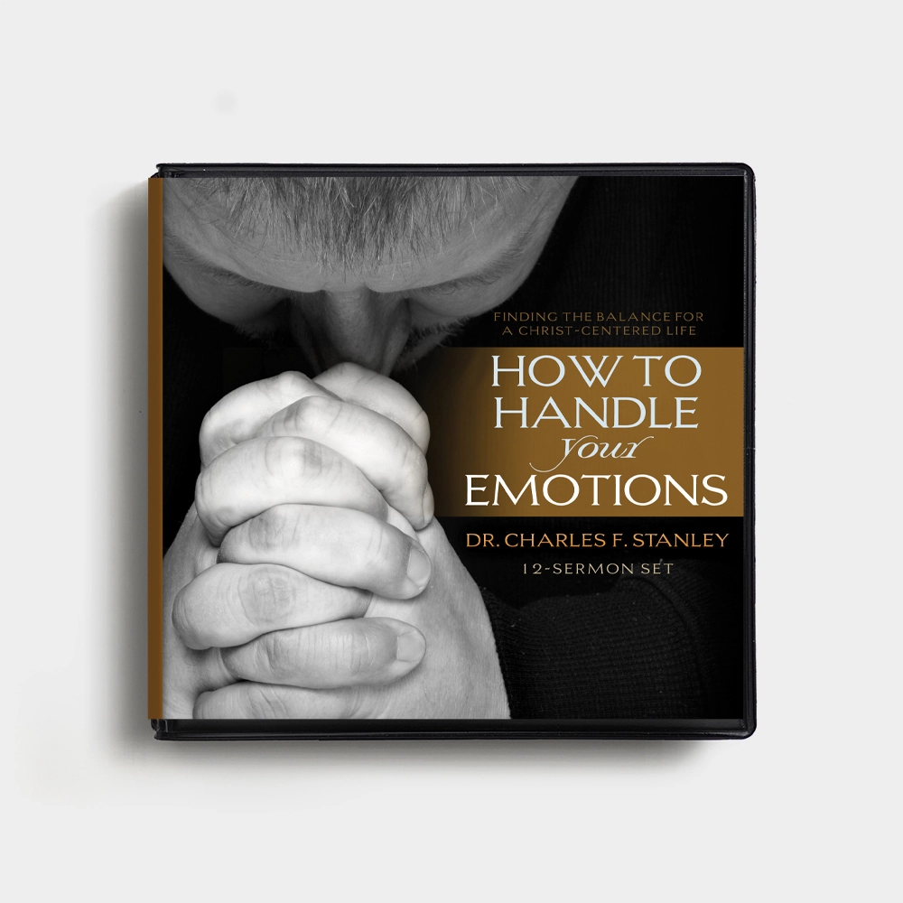 How to Handle Your Emotions